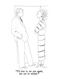 "I'd love to see you again, but not in mohair." - New Yorker Cartoon Premium Giclee Print by Richard Cline