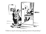 "I think we may be witnessing a defining moment in his presidency." - New Yorker Cartoon Premium Giclee Print by Lee Lorenz