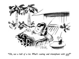 "Oh, not a hell of a lot.  What's soaring and triumphant with you" - New Yorker Cartoon Premium Giclee Print by Donald Reilly