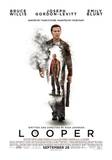 Looper, avec Bruce Willis, 2012 : affiche américaine du film Poster