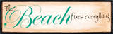 The Beach Fix Wood Sign