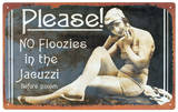 Jacuzzi Floozy Tin Sign