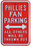 Philles Thrown Out Parking Steel Sign Wall Sign