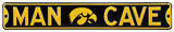 Man Cave Iowa Hawkeyes Steel Sign Wall Sign