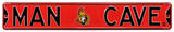 Man Cave Ottawa Senators Steel Sign Wall Sign