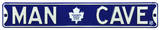 Man Cave Toronto Maple Leafs Steel Sign Wall Sign