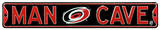 Man Cave Carolina Hurricanes Steel Sign Wall Sign