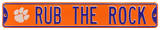 Rub the Rock Clemson Steel Sign Wall Sign