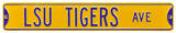 LSU Tigers Ave Yellow Steel Sign Wall Sign