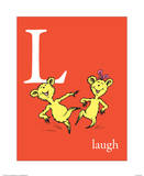 L is for Laugh (red) Kunstdruck von Theodor (Dr. Seuss) Geisel