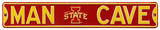 Man Cave Iowa State Steel Sign Wall Sign