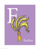 F is for Feather (purple) Láminas por Theodor (Dr. Seuss) Geisel F is for Feather (purple) Láminas por Theodor (Dr. Seuss) Geisel