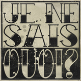 Je Ne Sais Quoi Posters by Daniel Bombardier