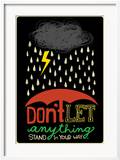 Don't Let Anything Posters