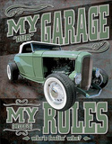 My Garage My Rules (Not Really) Tin Sign