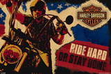 Harley Davidson - Ride Hard or Stay Home Posters