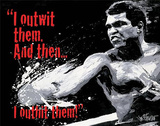 Muhammad Ali - Outwit then Outhit Tin Sign