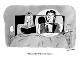 "Thanks! I'll be here all night." - New Yorker Cartoon Premium Giclee Print by Andy Friedman