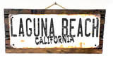 Laguna Beach California Rusted Wood Sign