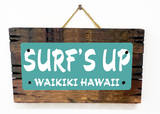 Surf's Up Waikiki Teal Wood Sign