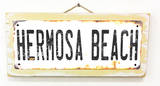 Hermosa Beach Rusted Wood Sign
