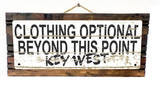 Clothing Optional Key West Vintage Wood Sign