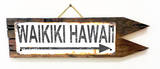 Waikiki Hawaii Arrow Rusted Wood Sign