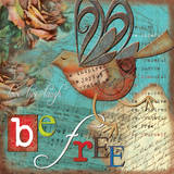 Just Be Free Posters by Victoria Hutto