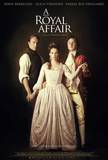 A Royal Affair Prints