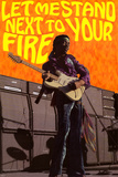 Jimi Hendrix - Let Me Stand Next to Your Fire Poster