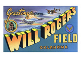 Oklahoma - Will Rogers Field, Large Letter Scenes Prints by Lantern Press 