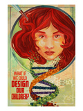 What If We Could Design Our Children Prints by Lantern Press 
