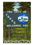 Forks, Washington - Town Welcome Sign Posters by Lantern Press 