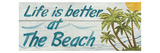 Life is Better at the Beach Reproduction procédé giclée par Avery Tillmon