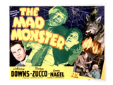 The Mad Monster, Johnny Downs, Glenn Strange, Anne Nagel, George Zucco, 1942 Posters
