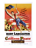 The Crimson Pirate, Burt Lancaster, Eva Bartok, 1952 Prints