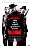 Django – Unchained – Life Liberty and the Pursuit of Vengeance Posters Django – Unchained – Life Liberty and the Pursuit of Vengeance Posters