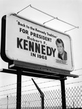 Unauthorized Billboard Promoting the 1968 Presidential Candidacy of Senator Robert Kennedy Photographic Print