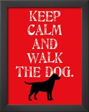 Keep Calm (Labrador) Prints by Ginger Oliphant