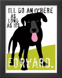 I'll Go Anywhere Prints by Ginger Oliphant