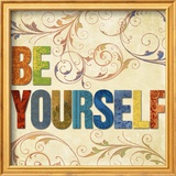 Be Yourself Posters by Elizabeth Medley
