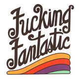 Fucking Fantastic Sérigraphie par  Brainstorm