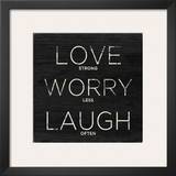 Love, Worry, Laugh Posters
