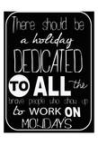 There Should Be A Holiday Poster van Taylor Greene