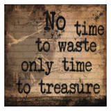No Time 2 waste Posters par Joseph Charity