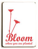Bloom Wood Sign