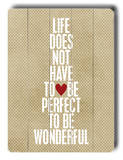 Life Wood Sign