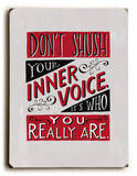Inner Voice (red) Wood Sign