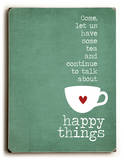 Happy Things Wood Sign