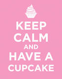Keep Calm and Have a Cupcake Poster Card Print